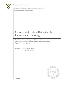 Unsupervised Feature Extraction for Reinforcement Learning