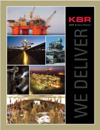 2009 Annual Report WE DELIVER I 2009 KBR Annu a L Repo