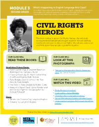 CIVIL RIGHTS HEROES the Third Module Is About Civil Rights Heroes
