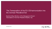The Transposition of the EU CB-Harmonization Into the German Pfandbrief Act