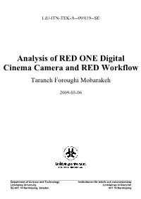 Analysis of RED ONE Digital Cinema Camera and RED Workflow