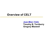CELT Overview