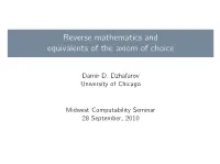 Reverse Mathematics and Equivalents of the Axiom of Choice