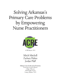 Solving Arkansas's Primary Care Problems by Empowering Nurse