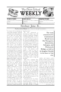 The Doon School WEEKLY “I Sketch Your World Exactly As It Goes.” -Arthur Foot May 2, 2020|Issue No