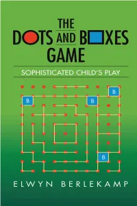 The Dots and Boxes Game