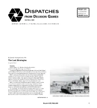Dispatches BAKERSFIELD CA PERMIT NO 66 from Decision Games #39 FALL 2020
