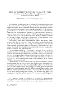 Editing Thirteenth-Century Polemical Texts Questions of Method and the Status Quaestionis in Three Polemical Works