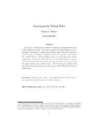 Supermajority Voting Rules
