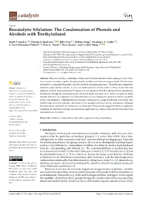 The Condensation of Phenols and Alcohols with Triethylsilanol