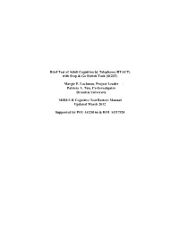 (BTACT) with Stop & Go Switch Task (SGST) Margie E. Lachman, Project