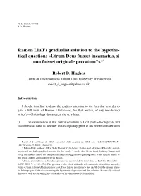 Ramon Llull's Gradualist Solution to the Hypothe