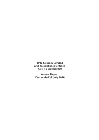 TPG Telecom Limited and Its Controlled Entities ABN 46 093 058 069