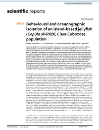 Behavioural and Oceanographic Isolation of an Island-Based Jellyfish