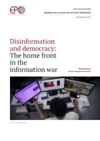 Disinformation and Democracy: the Home Front in the Information War Paul Butcher