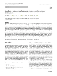 Metabolism and Growth Adaptation to Environmental Conditions in Drosophila