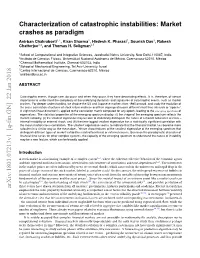 Characterization of Catastrophic Instabilities: Market Crashes As Paradigm