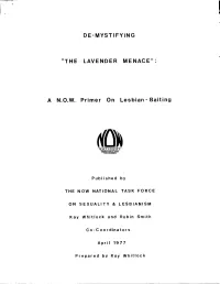DE-MYSTIFYING "THE LAVENDER MENACE": a N.O.W. Primer On