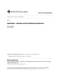 Idealization : Clinicians and the Idealizing Transference