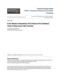 In the Shadow of Nuremberg: the Creation of the Yokohama Trials of Class B and C War Criminals