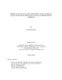 Seismic Hazard Analysis and Seismic Slope Stability Evaluation Using Discrete Faults in Northwestern Pakistan