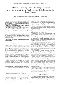A Machine Learning Approach: Using Predictive Analytics to Identify and Analyze High Risks Patients with Heart Disease