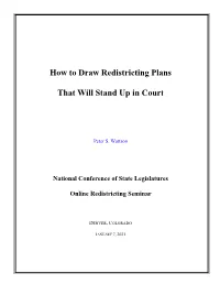 How to Draw Redistricting Plans That Will Stand up in Court
