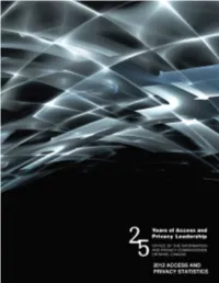 2012 ACCESS and PRIVACY STATISTICS 1 Requests by the Public Under FIPPA/MFIPPA