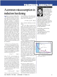 A Common Misassumption in Induction Hardening