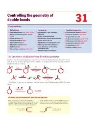 Controlling the Geometry of Double Bonds 31 Connections