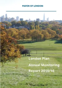 London Plan Annual Monitoring Report 2015/16 July 2017