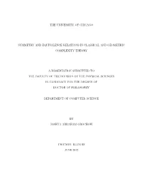 The University of Chicago Symmetry and Equivalence