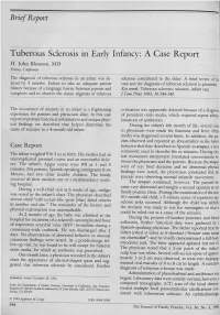 Tuberous Sclerosis in Early Infancy: a Case Report H