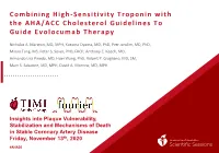 Combining High-Sensitivity Troponin with the AHA/ACC Cholesterol