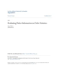 Evaluating Fisher Information in Order Statistics Mary F