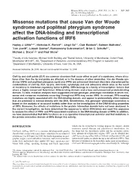Missense Mutations That Cause Van Der Woude Syndrome and Popliteal Pterygium Syndrome Affect the DNA-Binding and Transcriptional Activation Functions of IRF6