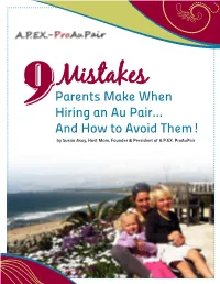 Parents Make When Hiring an Au Pair… and How to Avoid Them! by Susan Asay, Host Mom, Founder & President of A.P.EX