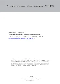 Physics and Mathematics : a Happily Evolving Marriage ?