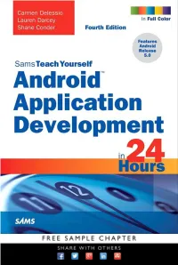 Sams Teach Yourself Android™ Application Development in 24 Hours , Fourth Edition