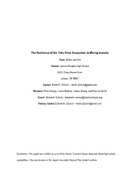 The Resilience of the Taku River Ecosystem to Mining Impacts