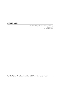 GNU MP the GNU Multiple Precision Arithmetic Library Edition 6.2.1 14 November 2020