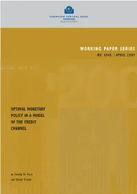 Optimal Monetary Policy in a Model of the Credit Channel
