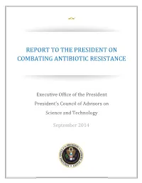 Report to the President on Combating Antibiotic Resistance