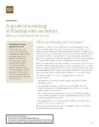 A Guide to Investing in Floating-Rate Securities What You Should Know Before You Buy