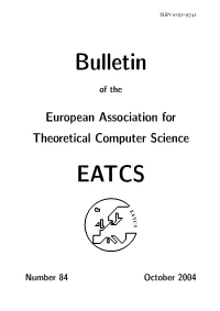 EATCS Bulletin, Number 84, October 2004, Viii+258 Pp