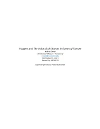 Huygens and the Value of All Chances in Games of Fortune