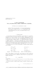 A NEW ALGORITHM for CONSTRUCTING LARGE CARMICHAEL NUMBERS 1. Introduction a Commonly Used Method to Decide Whether a Given Numbe