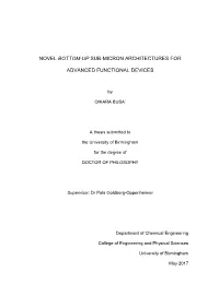 Novel Bottom-Up Sub-Micron Architectures for Advanced
