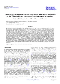 Observing the Very Low Surface Brightness Dwarfs in a Deep Field In