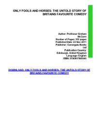 PDF Download Only Fools and Horses: the Untold Story of Britains